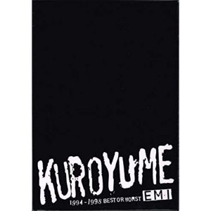 BS 黒夢 EMI ’94~’98 BEST OR WORST